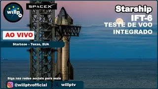 Replay: STARSHIP - SEXTO TESTE DE VOO - IFT6 | SPACEX