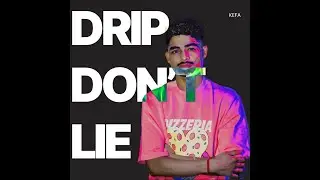 Kefa - Drip Don't Lie ( Official Video )