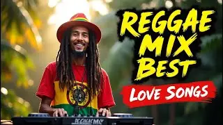 Reggae Music Mix 2025 🌴 Relaxing Music Reggae Love Songs 🌵 Best Reggae Songs Playlist 2025