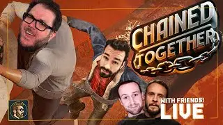 Chained Together with @itmeJP @SeaNanners @BruceGreene @GassyMexican