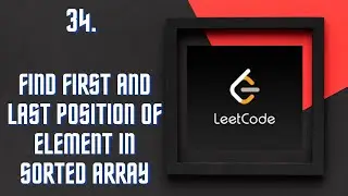 34 : Find First and Last Position of Element in Sorted Array | LeetCode | Algorithm  | C++