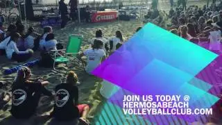 sign up today @  HermosaBeachVolleyballClub.com