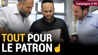 Tout Pour Le Patron ☝️ Campagne n°35