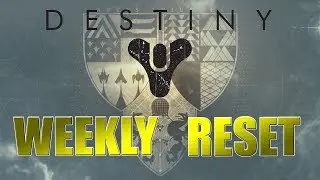 Destiny WEEKLY RESET!!! Nightfall, Strikes, Missions!! Destiny 2 HYPE!