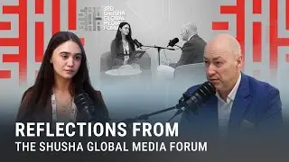 Leadership, truth, and media in the Digital age: Reflections from the Shusha Global Media Forum
