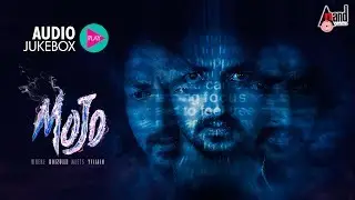 Mojo | New Kannada Audio Jukebox 2017 | Manu | Anoosha | S.D.Aravind | Gajanan Bhat