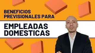 ✅BENEFICIOS para la jubilación de empleadas DOMESTICAS