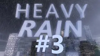 Let's Play Heavy Rain - I AM BEST DETECTIVE - Part 3