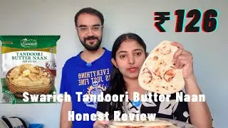 Swarich Tandoori Butter Naan Honest Review #review #reviewvideo #honestreview #tastetest #naan