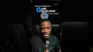 Why you should be a game developer🙂&zwj;&harr;️