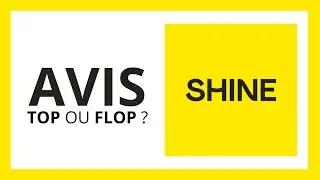 SHINE : AVIS COMPLET (La Meilleure Banque Pro en Ligne ?)