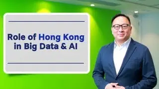 Role of Hong Kong in Big Data & AI (English Version)