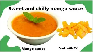 Mango sauce | Sweet and chilly Mango sauce | Mango dip