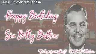Happy Birthday Sir Billy Butlin - 29th September