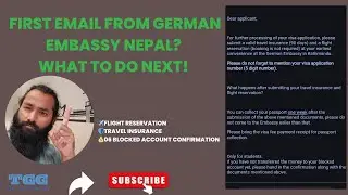 First Email from Germany Embassy Nepal? What To Do Next! Flight Reservation | Travel Insurance | BA