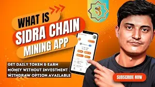 What Is Sidra Chain? || Expert Guide to Creating a Sidra Chain Account || Online Free Mining App