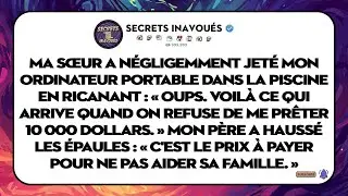 Ma Sœur A Jeté Mon Pc Dans La Piscine En Ricanant : « C'est Pour Ton Non. » Alors J'ai...
