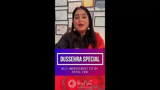 Self Improvement Tip | Payal Vani | Dussehra Special Tip