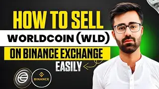 How To Sell WorldCoin (WLD) On Binance Exchange 2025