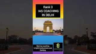 Rank 3 best ias coaching in Delhi