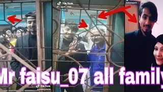 Mr faisu_07 all family  Tik tok famous Mr faisu_07 new tik tok video