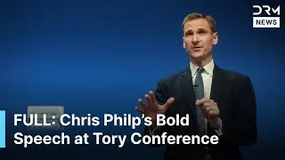 British Home Secretary Chris Philp’s Bold Speech at Conservative Conference 2025 | AC1B