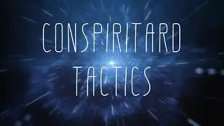 Conspiritard tactics, context.