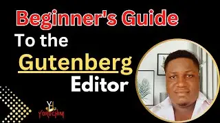 WordPress Design for Beginners: Complete Guide to the Gutenberg Editor 2025 | V10