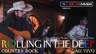 Rolling in the Deep (Country Version) Adele - Texas Hammer