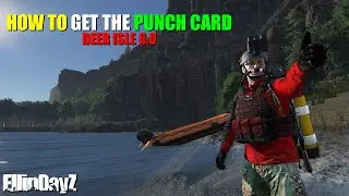 How to Get the Punch Card | Deer Isle Experimental 6.0 (Diving Guide) #dayz #deerisle #guide