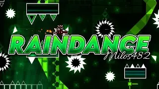 Raindance by Milos482 & More (Extreme Demon)