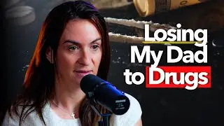 My Dad Died from the Same Addiction I Escaped