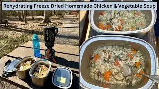 Rehydrating Freeze Dried Homemade Chicken & Vegetable Soup