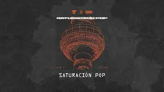 01 - YSY A &ndash; SATURACI&Oacute;N POP (PROD. EVLAY)