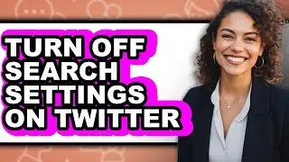 How to Turn Off Search Settings on Twitter (only Way)