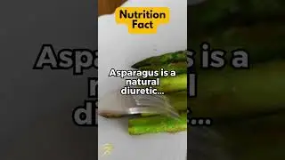 Asparagus is a natural diuretic
