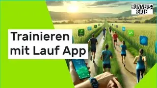 Trainieren mit Lauf App / Apps