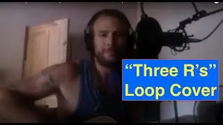 Three R's by Jack Johnson (Aaron Matthew Acoustic Loop Cover)