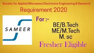 SAMEER Requirement 2020/SAMEER Vacancy 2020 For Scientist without gate freshers eligible/Gov.job