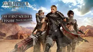 THE FIRST SOLDIER: Episode - Three Ex-SOLDIERs - full story || Final Fantasy VII Ever Crisis
