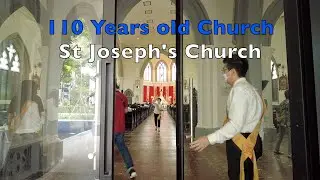 110 Years Old St Joseph's Church at Victoria Street 4K UHD #heritage #church