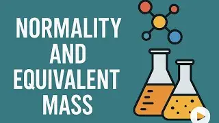 Normality & Normality Equivalent Mass Explained | @Sheela Education Point##Normality #EquivalentMass
