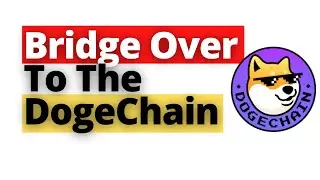 How To Bridge To DogeChain Using Dogecoin to get WDoge