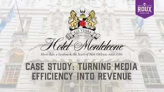 Case Study: How Hotel Monteleone Turned Media Efficiency into Revenue