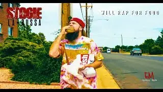 Stogie LA Russa  | Will Rap For Food [Official Music Video]