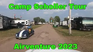 Tour of Camp Scholller, Airventure 2023, Oshkosh WI