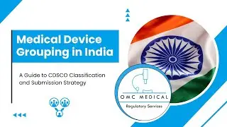 Medical Device Grouping in India | CDSCO Guidelines Explained (2025)