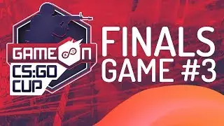 GameOn III CS:GO Cup Finals | WASD Sports VS GoodJob | Game #3