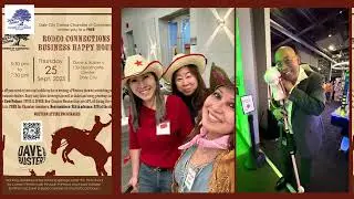 September 25, 2025 - Rodeo Connections Business Happy Hour Chamber Mixer at Dave & Busters Daly City