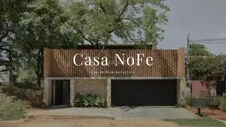 Casa NoFe: Integration of Local Material and Sustainable Principles in Contextual Architecture